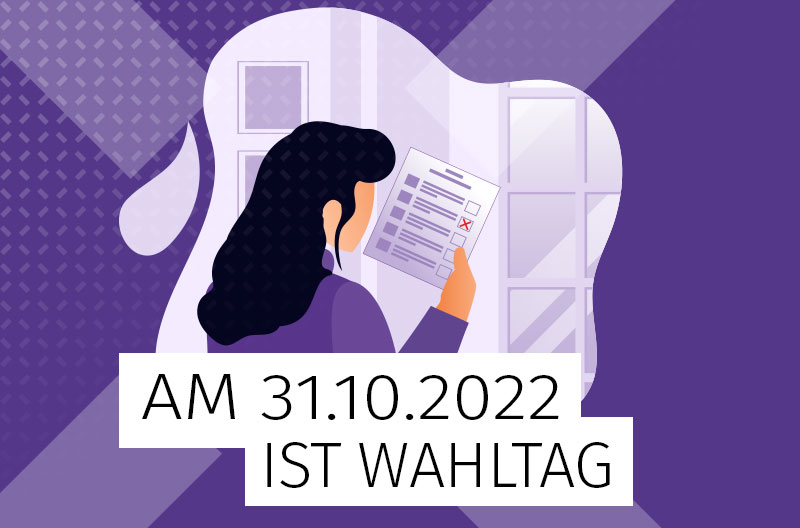 Am 31. Oktober 2022 ist Wahltag!