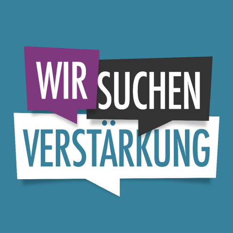 Ein Schild mit "Wir suchen Verstärkung"